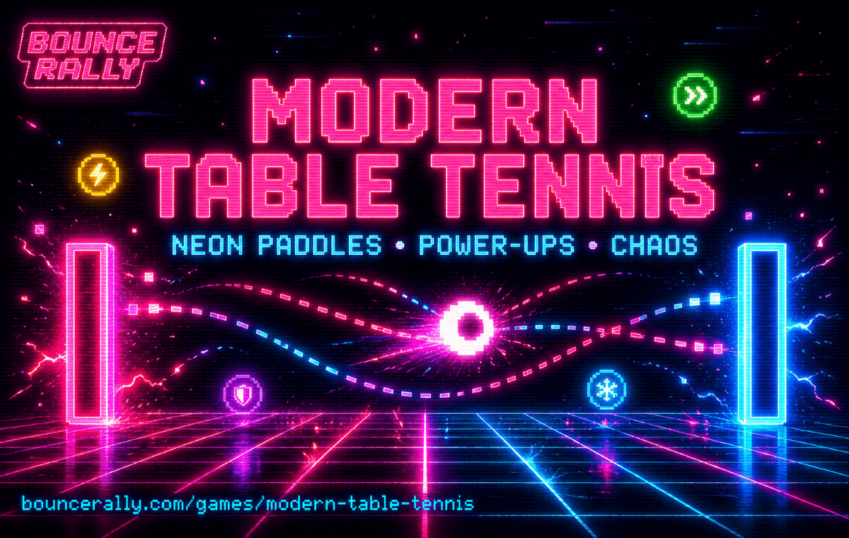 Bounce Rally Modern Table Tennis — Neon Pong with power-ups and edge shots